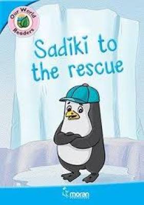 Sadiki To The Rescue